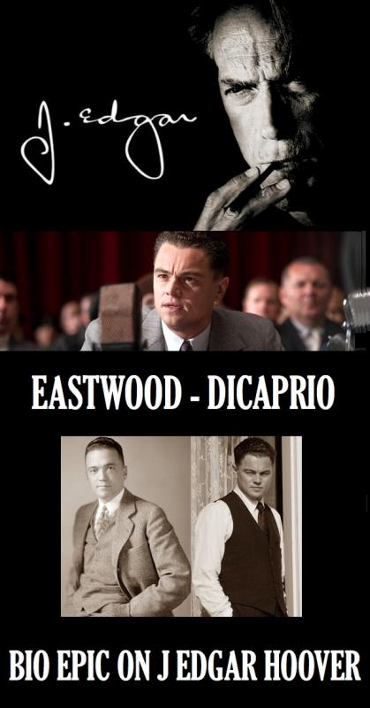 OSCAR BOUND: Di Caprio in Clint Eastwood’s Bio Epic on J Edgar Hoover