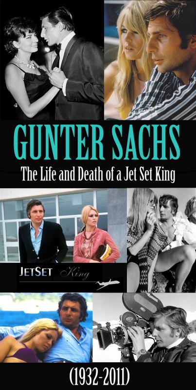 SORAYA & GUNTER: The Life and Death of Jet-Set King Gunter Sachs