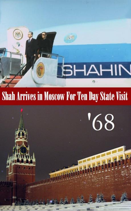 FROM RUSSIA WITH LOVE: Shah Arrives in Moscow For 10 Day State Visit (1968)