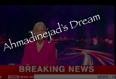 Ahmadinejad's Dream... AS IF !