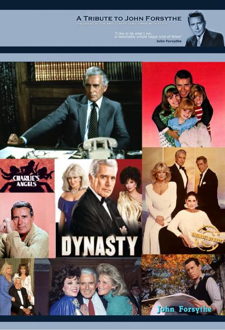 AMERICAN DYNASTY: A Tribute To John Forsythe (January 29, 1918 – April 1, 2010)