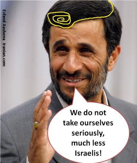 Ahmadinejad: we do not take Israeli threats seriously (cartoon)