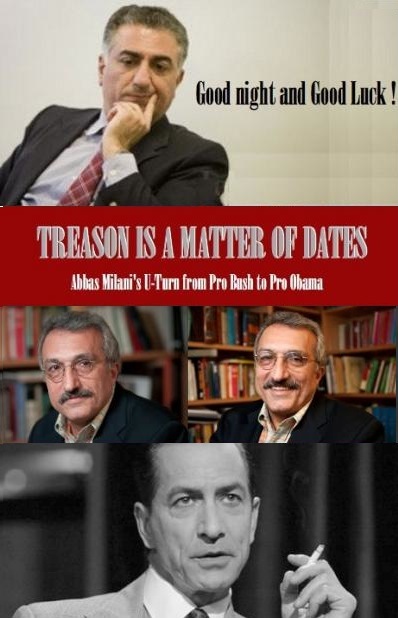 MILANI’s U-TURN: Abbas Milani’s evolution from Pro Bush to Pro Obama