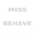 Miss Behave