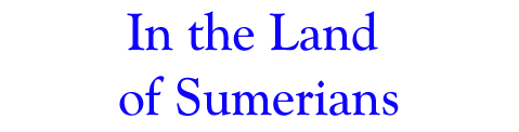 In the Land of Sumerians