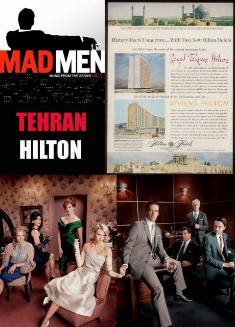 MAD MEN IN TEHRAN: Donald Draper Promotes Hilton Hotels for Tehran Destination