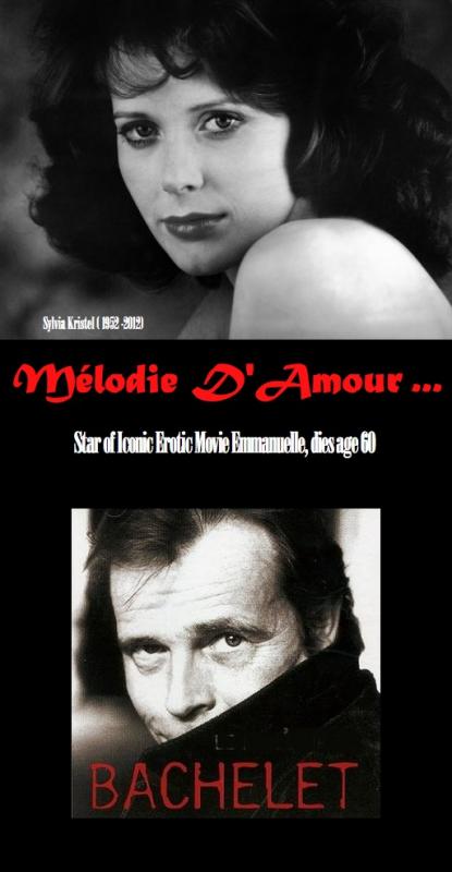 MELODIE D’AMOUR: Sylvia Kristel, Iconic star of ‘Emmanuelle’, dies age 60