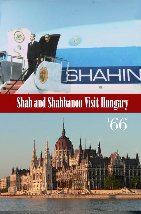 LAND OF THE MAGYARS: Shah and Shahbanou State Visit to Hungary (1966)