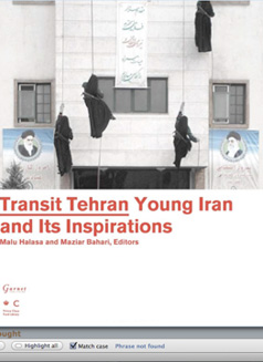Transit Tehran: Young Iran and Its Inspirations